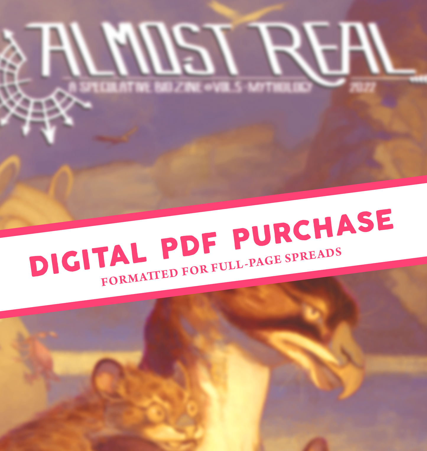Almost Real: A Speculative Biology Zine (Vol 5 • MYTHOLOGY) Digital PDF